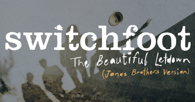 Switchfoot The Beautiful Letdown Jonas Brothers Version