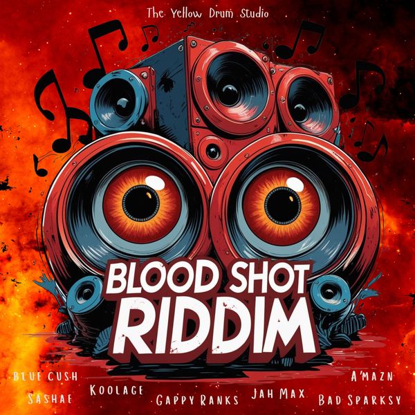 Blood Shot Riddim