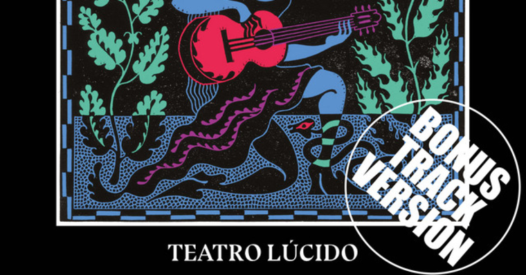 La Femme - Teatro Lúcido (Bonus Track Version)