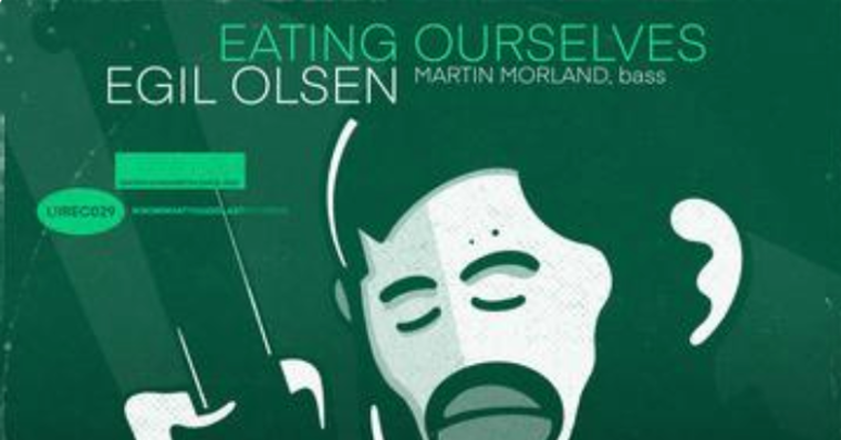Egil Olsen Eating Ourselves
