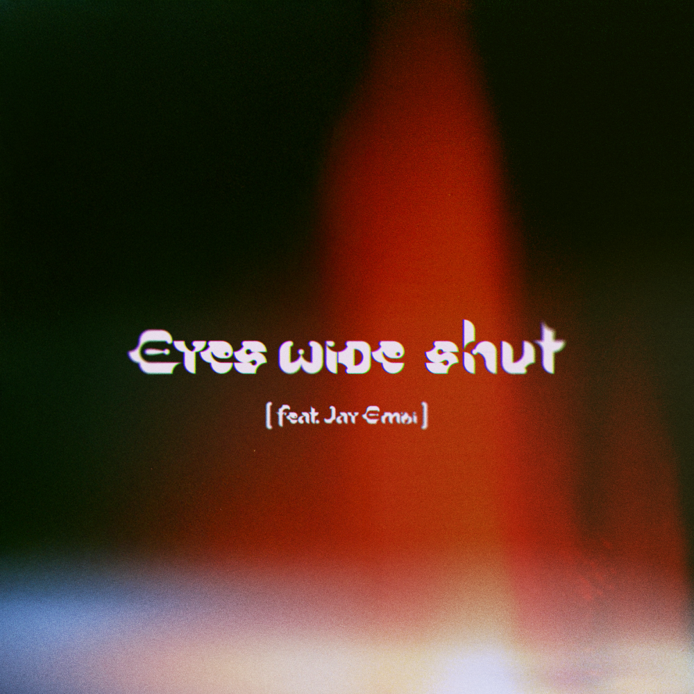 Eyes Wide Shut